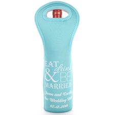 Bolsa de vino de material neopreno personalizada con Eat, Drink And Be Maried